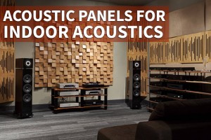 Acoustic Panels for Indoor Acoustics