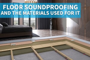 Floor soundproofing and the materials used for it