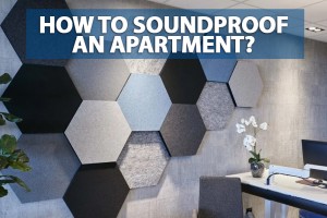 How to soundproof an apartment?