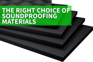 The right choice of soundproofing materials