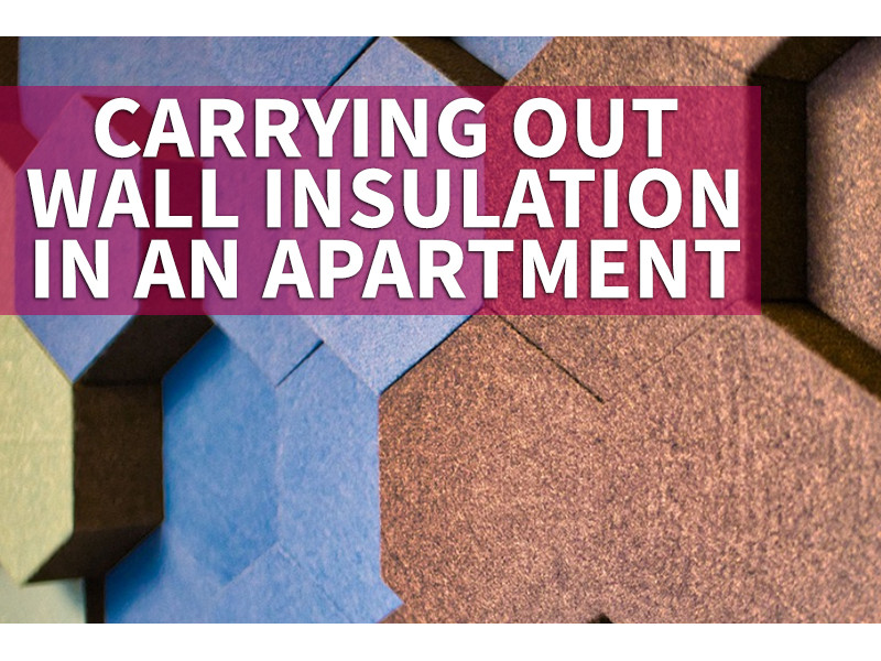Carrying out wall insulation in an apartment 