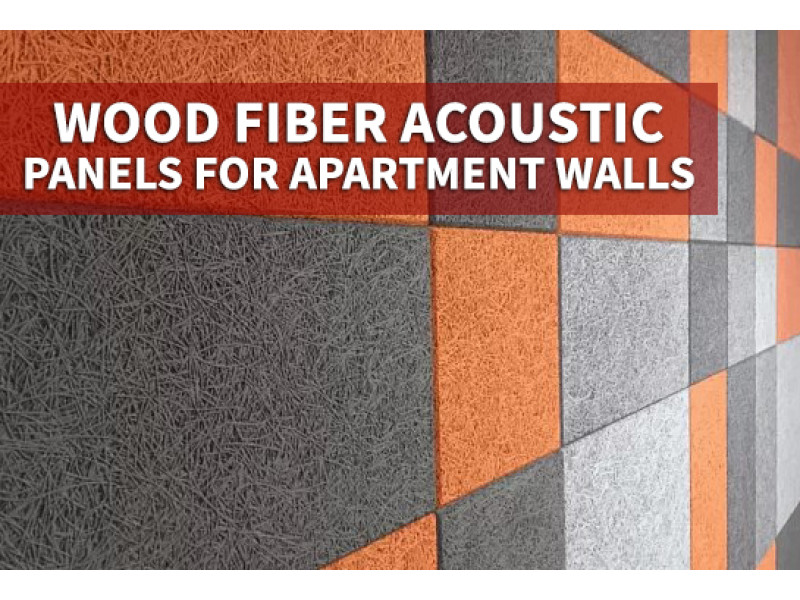 Wood Fiber Acoustic Panels for Apartment Walls