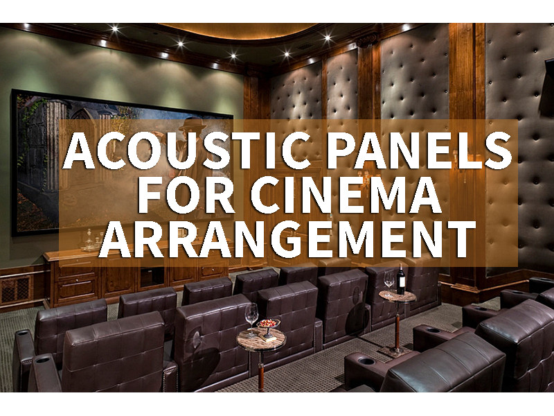 Acoustic Panels for Cinema Arrangement