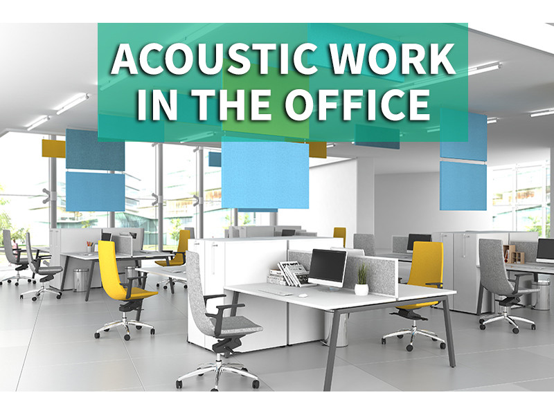 Acoustic work in the office