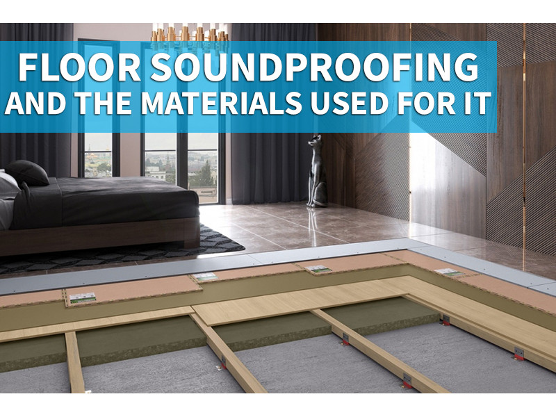 Floor soundproofing and the materials used for it