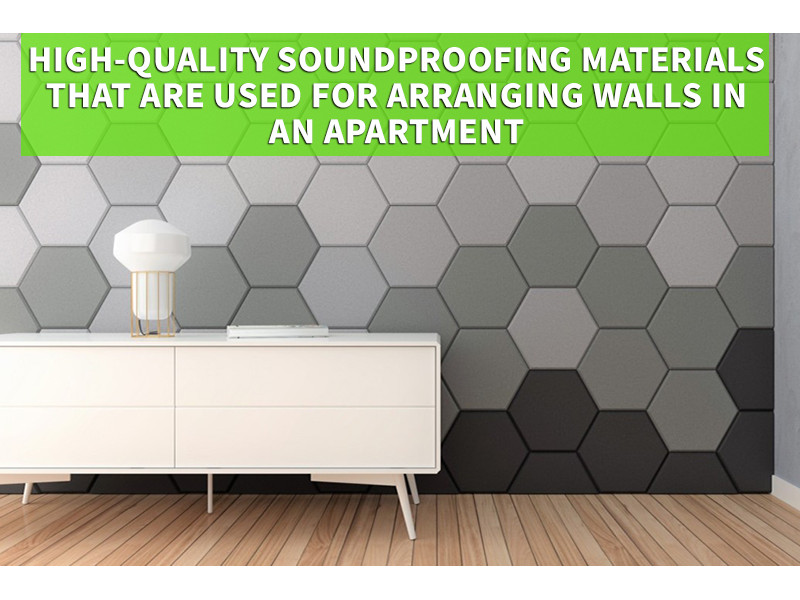 High-quality soundproofing materials that are used for arranging walls in an apartment 