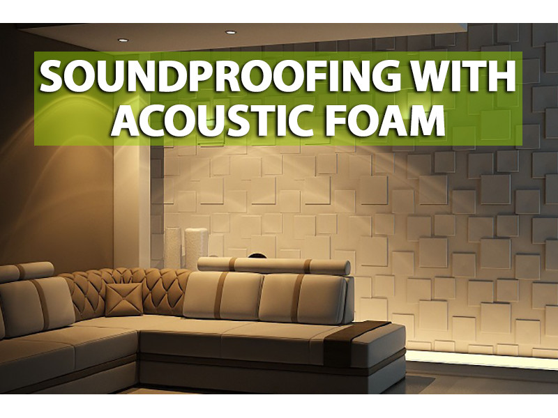 Soundproofing with acoustic foam